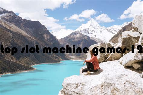 top slot machine games